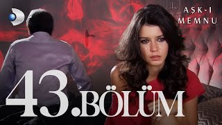 Aşk-ı Memnu 43. Bölüm -Full Bölüm