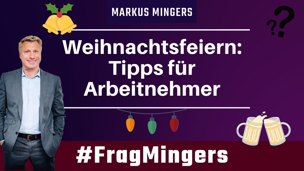 Weihnachtsfeiern: Tipps für Arbeitnehmer | #FragMingers | Rechtsanwalt FragMingers - YouTube