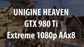 Unigine Heaven 1080p Benchmark Extreme Settings AAx8
