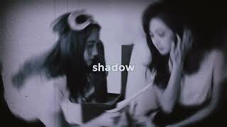 Fx - Shadow Slowed And Reverb