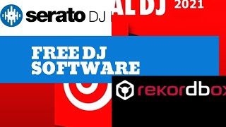 WHERE AND HOW TO GET DJ SOFTWARE FOR FREE (Virtual dj 2021,Serato dj pro, rekordbox dj,traktor pro)