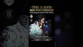 BEN PORTSMOUTH - Elvis Tribute