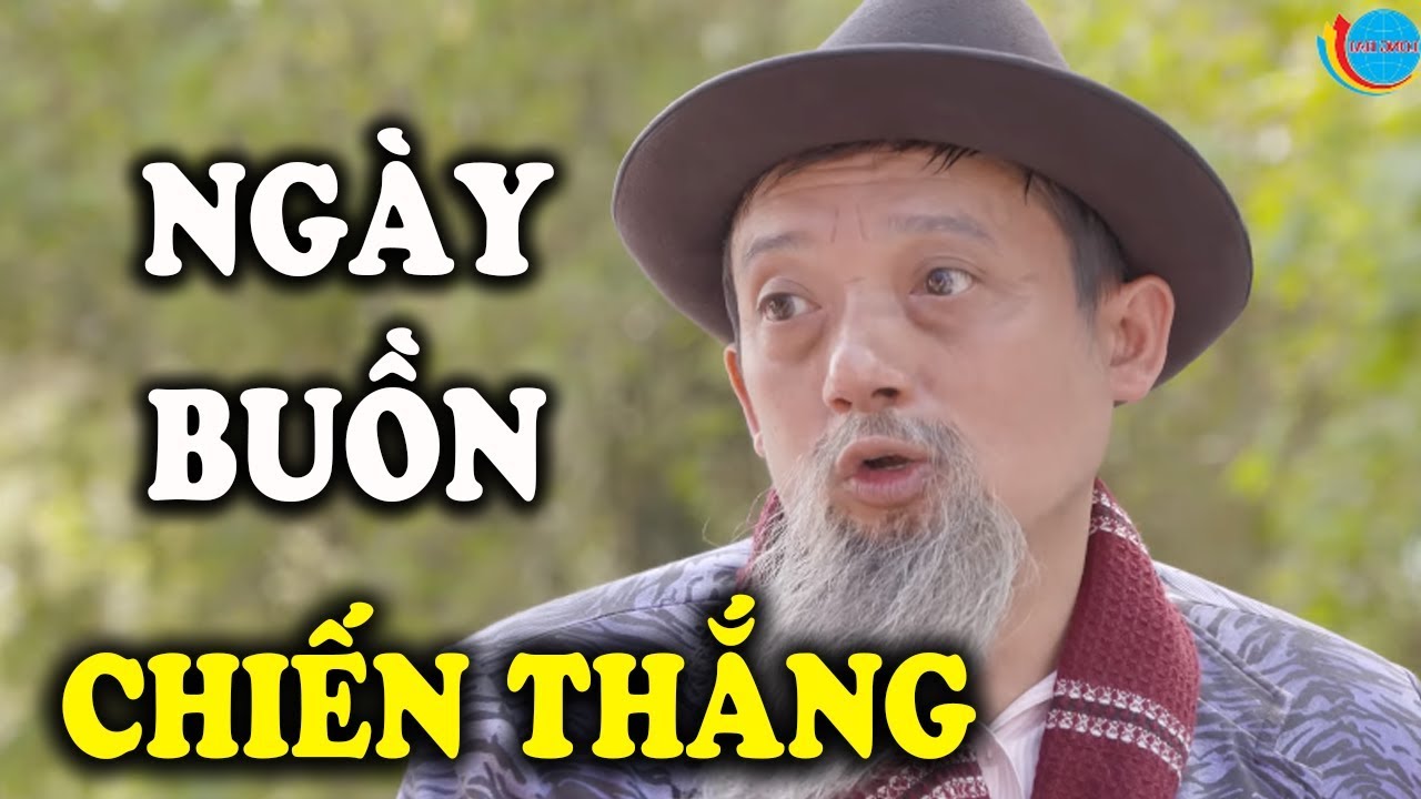 Ngày Buồn – Chiến Thắng | Còn gì Nữa Đâu Mà Khóc Với Sầu | Nhạc Phim Hài Làng ế Vợ 2020