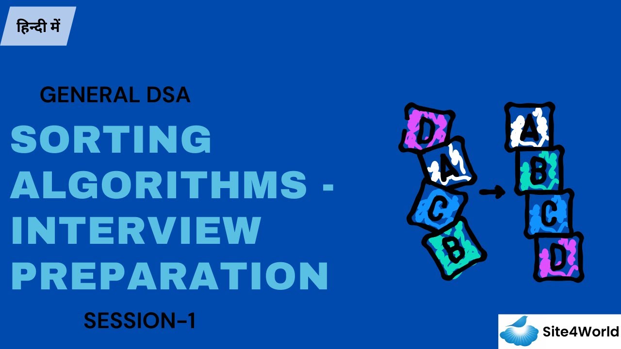 One Sort General General DSA Session 1 : Sorting Algorithms - Interview Preparation ...
