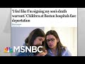 'The Most Inhumane Of All Of President Donald Trump's Policies' | Rachel Maddow | MSNBC