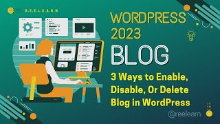 How to deactivate blog in WordPress - 3 Ways to Enable, Disable, Or Delete Blog in WordPress