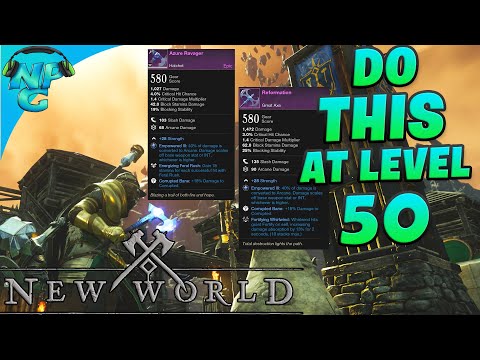 New World - Do THIS at Level 50 for BEST Possible Efficiency!