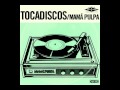 05 Así - Mamá Pulpa (Tocadiscos)