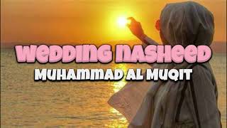 [sped up] Wedding - Muhammad Al Muqit Resimi