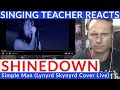 Singing Teacher Reacts - Shinedown - Simple Man (Lynyrd Skynyrd Cover Live)