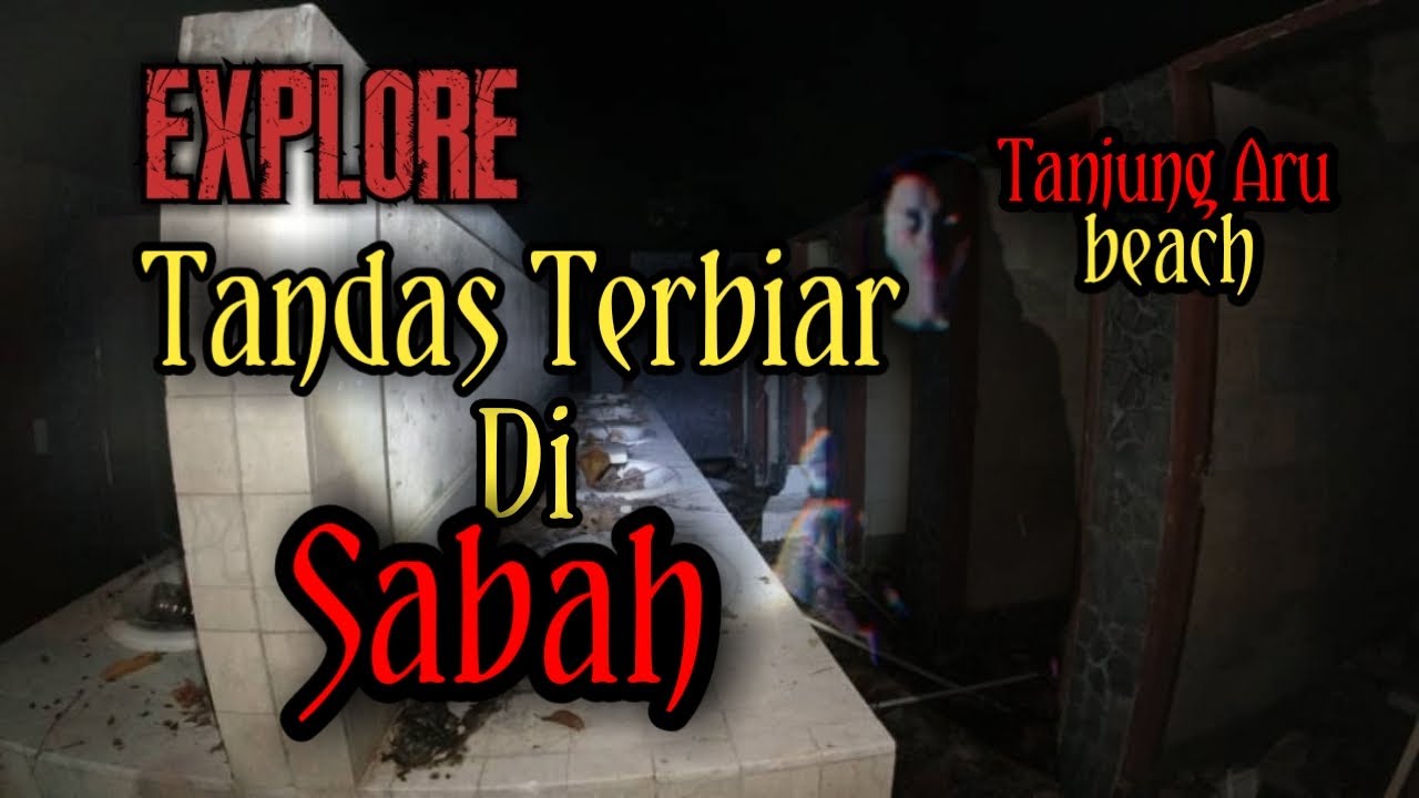 Explore Tandas Terbengkalai Di Sabah Tanjung Aru Waktu Malam|| Malaysia