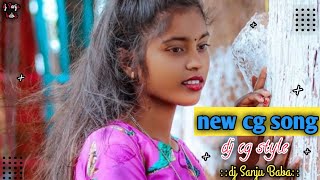 new cg song remix DJ Balram and DJ Sanju