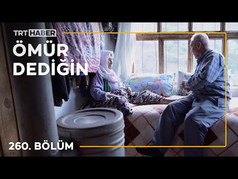 Ömür Dediğin 260. Bölüm