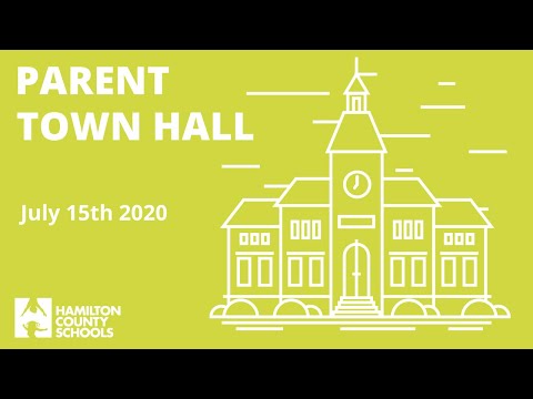 Virtual Town Hall for Parents 7/15/20