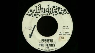 The Flares   – Forever (1965)(lyrics).****