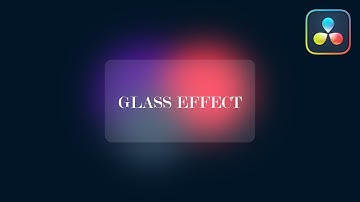 Glass morphism Effect In DaVinci Resolve Tutorial