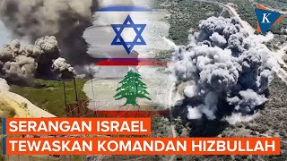 Serangan Israel Tewaskan Komandan Hizbullah di Lebanon
