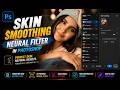 Skin Smoothing Neural Filter in Photoshop | AI Skin Retouching Tutorial