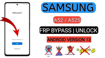 Samsung Galaxy A52 A52s Frp Bypass | 2023 New Android Version 13 Security Without Pc | Google bypass