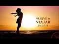 VUELVE A VIAJAR EN 2021