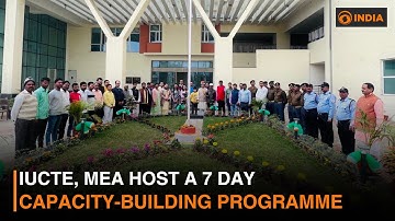 IUCTE, MEA host a 7 day capacity-building programme