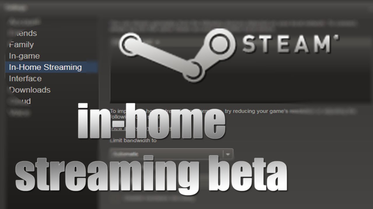 Steam Inhome streaming beta Preview + Tutorial YouTube