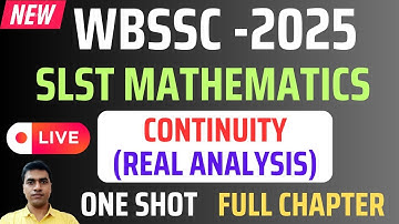 continuity||WBSSC SLST 2025 mathematics||one shot full chapter|#wbssc2025 #slst2025 #slstmathematics
