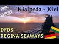 Fährfahrt Klaipeda - Kiel mit DFDS REGINA SEAWAYS | Tripreport