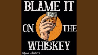 Vídeo de Blame It On The Whiskey