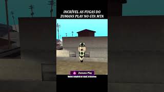 INCRIVEL AS FUGAS QUE O ZUMANS FAZ NO GTA MTA ! #fuga #fivem #mta #gta #gta5 #gtav #shorts