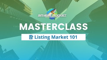 Sphere Rocket Master Class - Listing Marketing 101