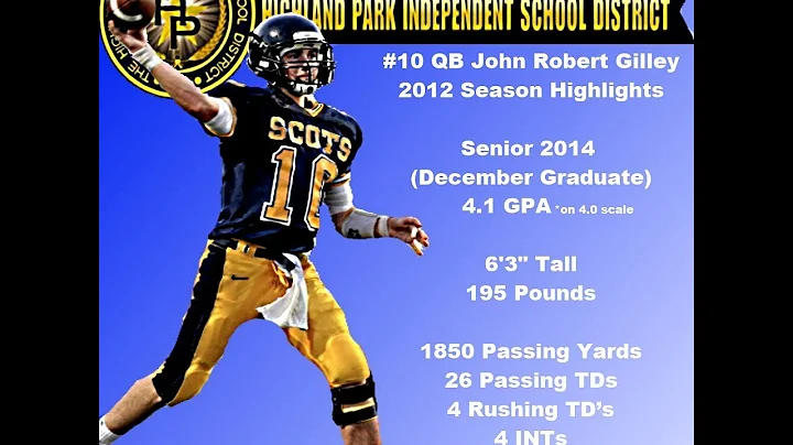 #10 QB John Robert Gilley Highland Park High Schoo...