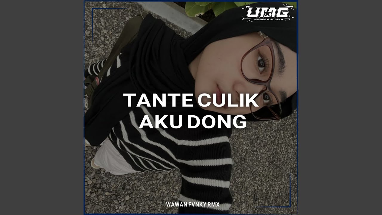 Tante Culik Aku Dong