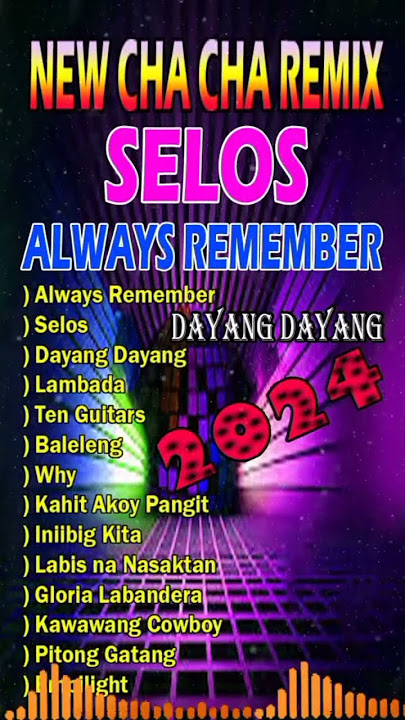 NEW CHA CHA REMIX Playlist #selos #viralremix2024