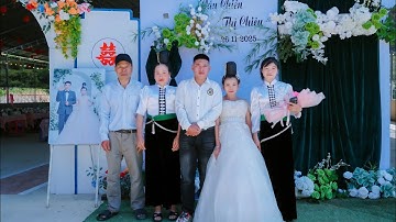 TOÀN CẢNH LỄ THÀNH HÔN [[ VĂN CHIẾN & THỦY CHIÊU ]] TẠI BẢN BIÊN - XÃ NẬM LẦU