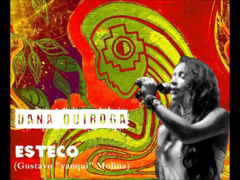 DANA QUIROGA - ESTECO (Gustavo "Yanqui" Molina)