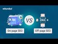 Off-Page vs On-Page SEO Techniques | SEO Tutorial for Beginners | Digital Marketing Course | Edureka