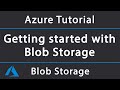 Getting started with Azure Blob Storage in .NET Core | Azure Tutorial