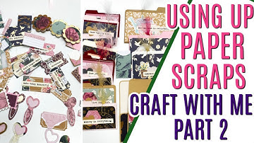 Using up Paper Scraps & Making Junk Journal Embellishments, Junk Journal Ephemera with Scraps PART 2