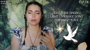 Light code singing/ light language song for inner peace 🩵🕊️
