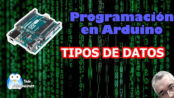 Tipos de variables en Arduino. #3