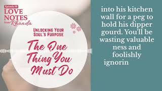 Unlocking Your Soul's Purpose: The One Thing You Must Do | Love Notes from Rhonda screenshot 4