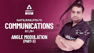 Angle Modulation (Part-3) | Communications (EC/IN) | GATE/ESE/PSU's