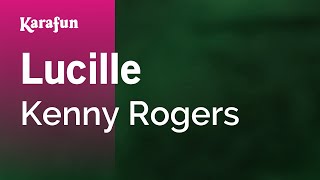 Video thumbnail of "Lucille - Kenny Rogers | Karaoke Version | KaraFun"