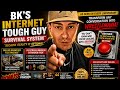Bk's Internet Tough Guy Survival System