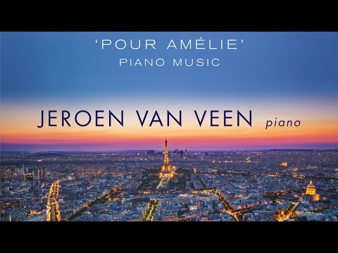 Yann Tiersen: &rsquo;Pour Amélie&rsquo; பியானோ இசை (முழு ஆல்பம்) ஜெரோன் வான் வீன் வாசித்தார்
