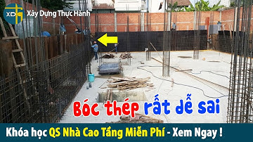 Bóc khối lượng thép tường tầng hầm, bể ngầm rất dễ sai điều này