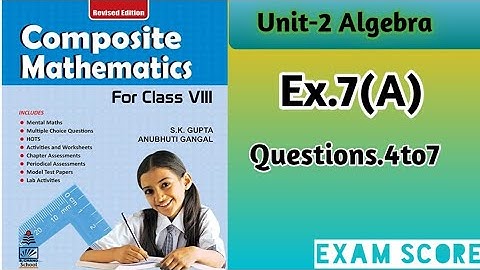 Composite mathematics class-8 Linear equation Ex.7A by exam Score