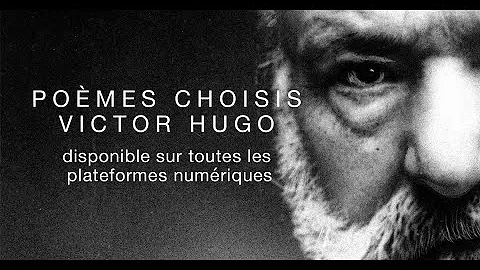 Quel sont les poème les plus connu de Victor Hugo ?