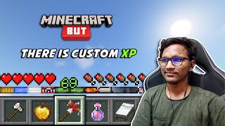 Minecraft But, There's Custom XP | Raju Gaming